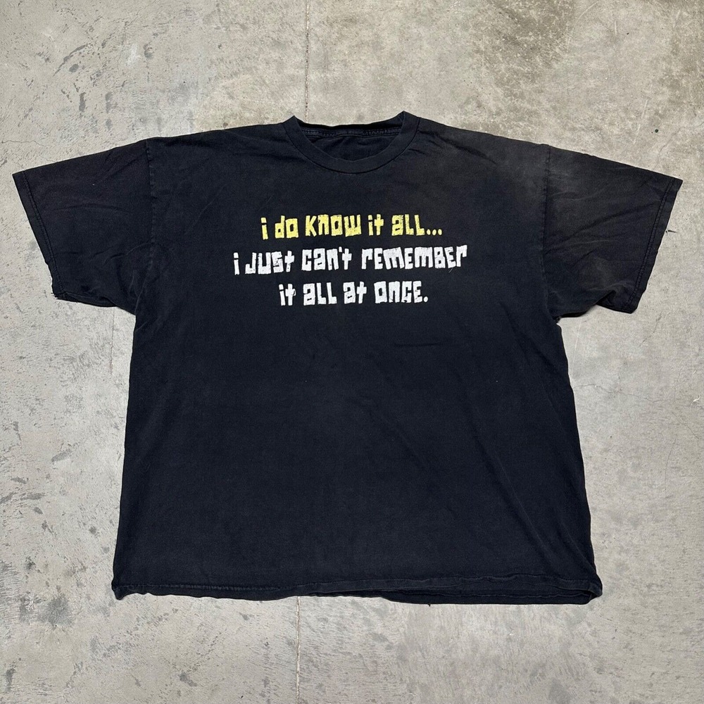 Vintage I Know It All Shirt Size XL Black Text Joke Shirt 90s